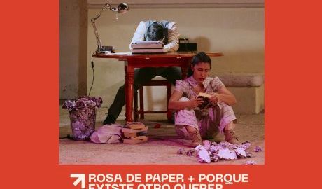 Rosa de paper + Porque existe otro querer