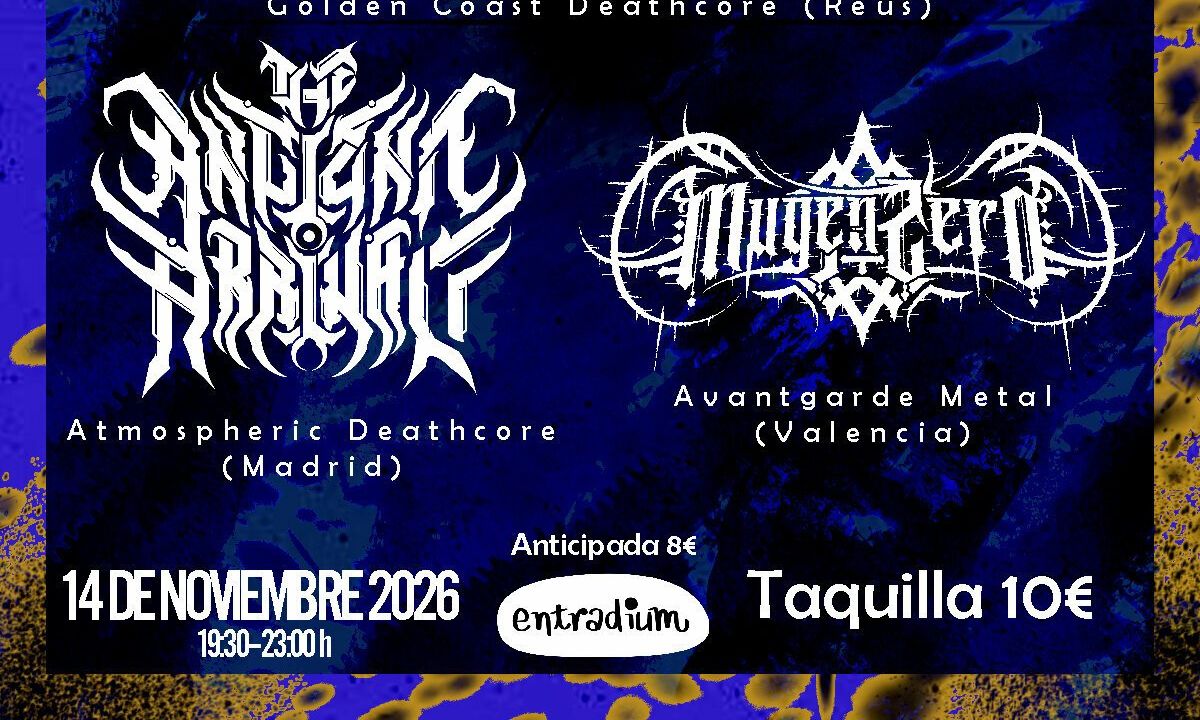 Devorate The Universe + Ancient Arrival + Mugen Zero Valencia