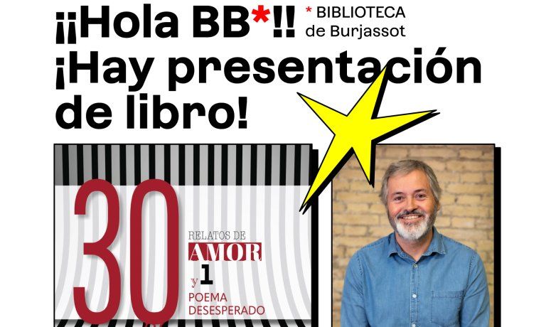 Presentación del libro «30 relatos de amor y un poema desesperado»