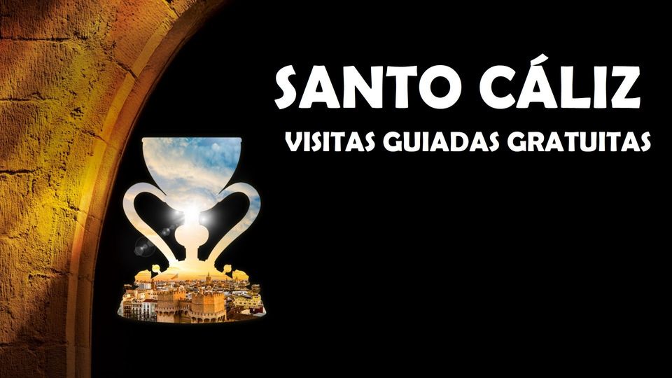 Ruta Santo Cáliz: visitas guiadas gratuitas
