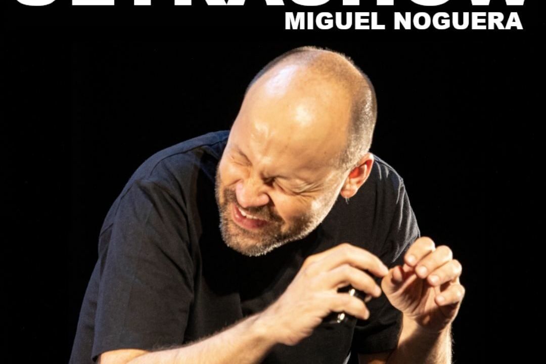 Miguel Noguera - 'Ultrashow'