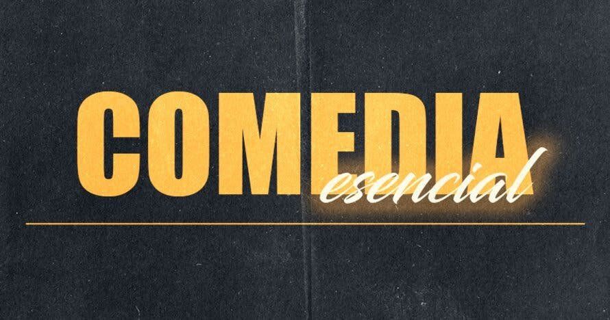 Comedia Esencial - Shows de Comedia