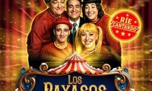 Esta navidad disfruta Los payasos de la tele en Valencia