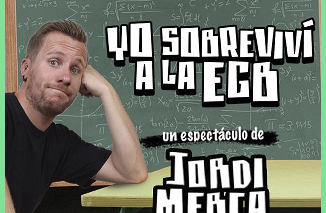 Jordi Merca - 'Yo sobreviví a la EGB'