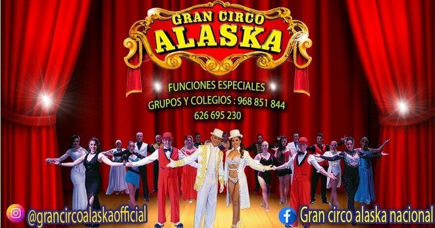 Gran Circo Alaska - Valencia