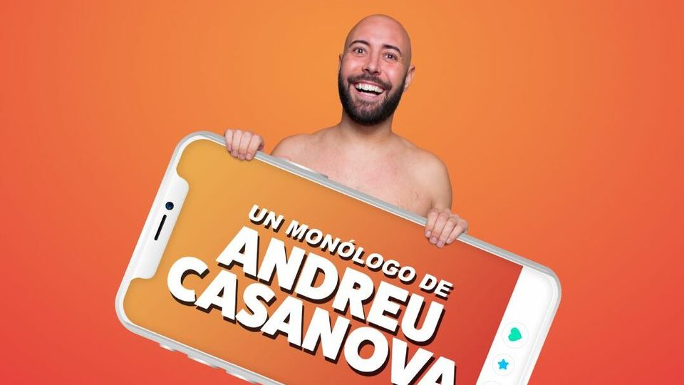 TINDER SORPRESA, un monólogo de Andreu Casanova