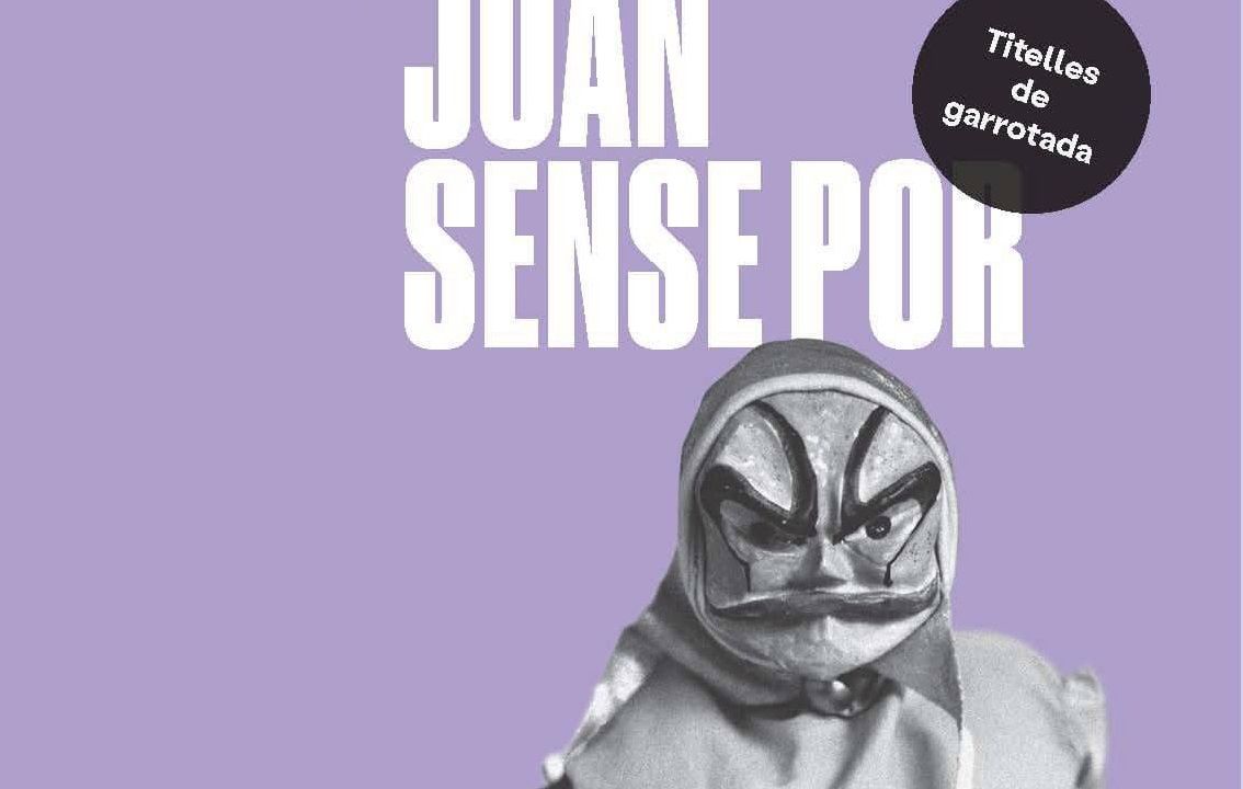 Joan sense por, de Titelles Matanilla