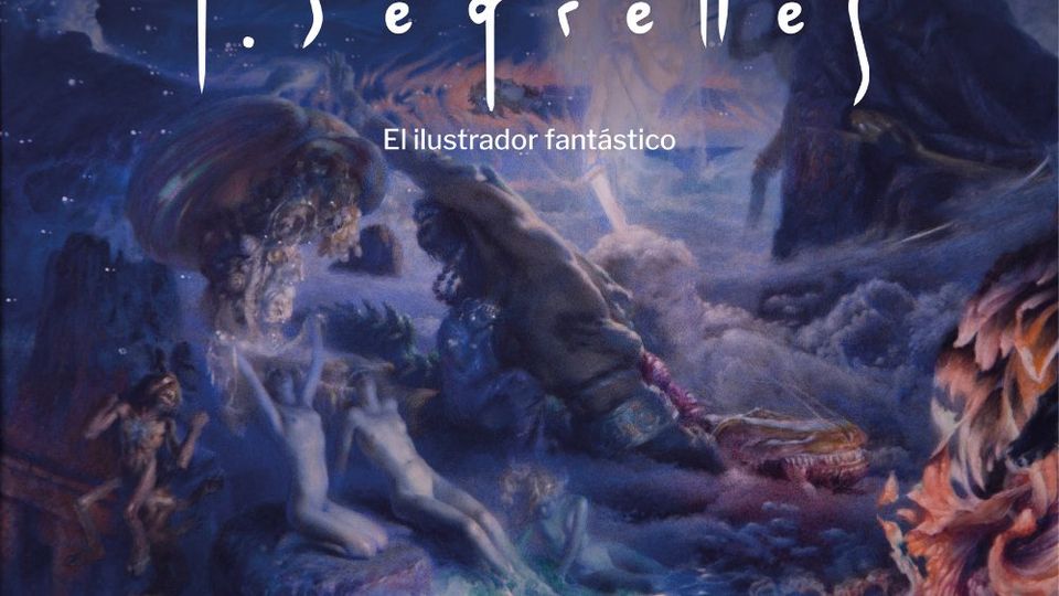 José Segrelles. El ilustrador fantástico